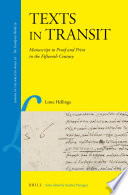 Texts in transit : manuscript to proof and print in the fifteenth century /