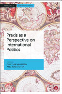 Praxis as a Perspective on International Politics /