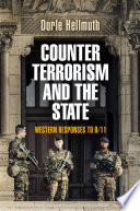 Counterterrorism and the state : Western responses to 9/11 /