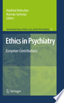 Ethics in Psychiatry European Contributions /