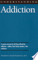 Understanding addiction