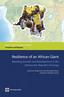 Resilience of an African giant boosting growth and development in the Democratic Republic of Congo /