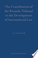 The contribution of the Rwanda Tribunal to the development of international law