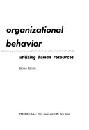 Management of organizational behavior : utilizing human resources /