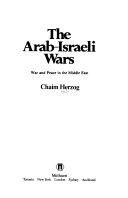 The Arab-Israeli wars : war and peace in the Middle East /