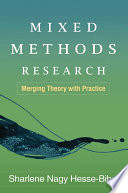 Mixed methods research merging theory with practice /