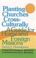 Planting churches cross-culturally : a guide for home and foreign missions /