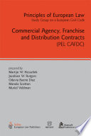 Commercial agency, franchise and distribution contracts (PEL CAFDC) /