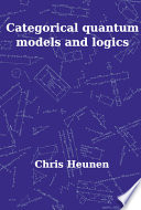 Categorical quantum models and logics