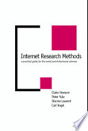 Internet research methods a practical guide for the social and behavioural sciences /