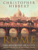 Rome, the biography of a city /