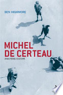 Michel de Certeau analysing culture /