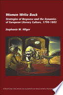 Women write back strategies of response and the dynamics of European literary culture, 1790-1805 /