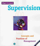 Supervision : concepts and practices of management /