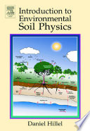 Introduction to environmental soil physics
