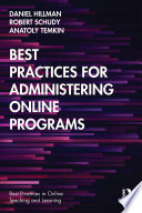BEST PRACTICES FOR ADMINISTERING ONLINE PROGRAMS