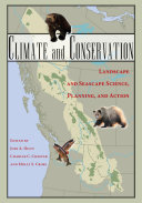 Climate and Conservation Landscape and Seascape Science, Planning, and Action /