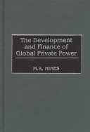 The development and finance of global private power