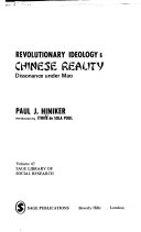 Revolutionary ideology & Chinese reality : dissonance under Mao /