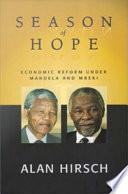 Season of hope economic reform under Mandela and Mbeki /