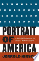 Portrait of America a cultural history of the Federal Writers' Project /