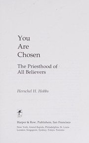 You are chosen : the priesthood of all believers /