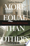More equal than others America from Nixon to the new century /