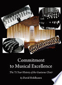 Commitment to musical excellence a 75 year history of the Gustavus choir /