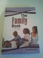 The family book : creative ideas for families /
