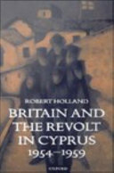 Britain and the revolt in Cyprus, 1954-1959