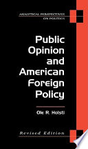 Public opinion and American foreign policy