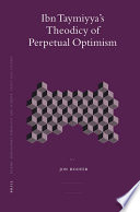 Ibn Taymiyya's theodicy of perpetual optimism