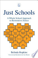 Just schools a whole school approach to restorative justice /