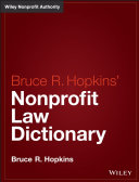 Bruce R. Hopkins' nonprofit law dictionary /