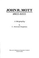 John R.Mott 1865-1955 : a biography /