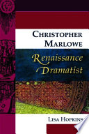 Christopher Marlowe, Renaissance dramatist