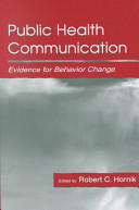 Public health communication : evidence for behavior change /