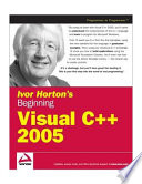 Ivor Horton's Beginning Visual C++ 2005 /