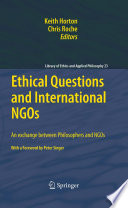 Ethical Questions and International NGOs An exchange between Philosophers and NGOs /