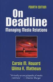 On deadline : managing media relations.