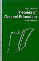 Theories of general education : a critical approach /