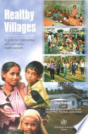 Healthy villages a guide for communities and community health workers /