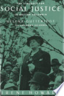 The struggle for social justice in British Columbia Helena Gutteridge, the unknown reformer /