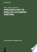 Phraseology in English academic writing : some implications for language learning and dictionary making /