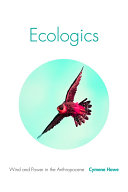 Ecologics : Wind and Power in the Anthropocene /