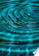 The time of our lives a critical history of temporality /