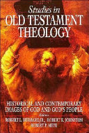 Studies in Old Testament Theology : historical and contemporary images of God's people /