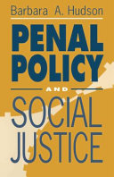 Penal policy and social justice /