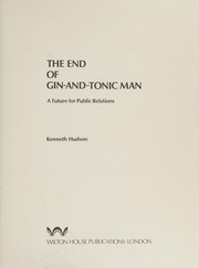 The end of gin-and-tonic man : a future for public relations /
