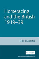 Horseracing and the British, 1919-39